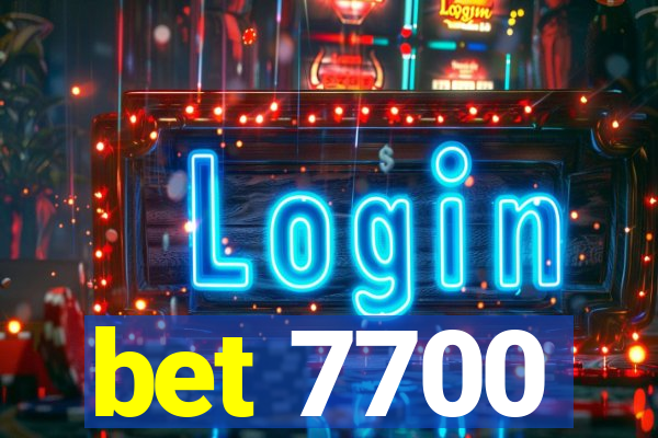 bet 7700